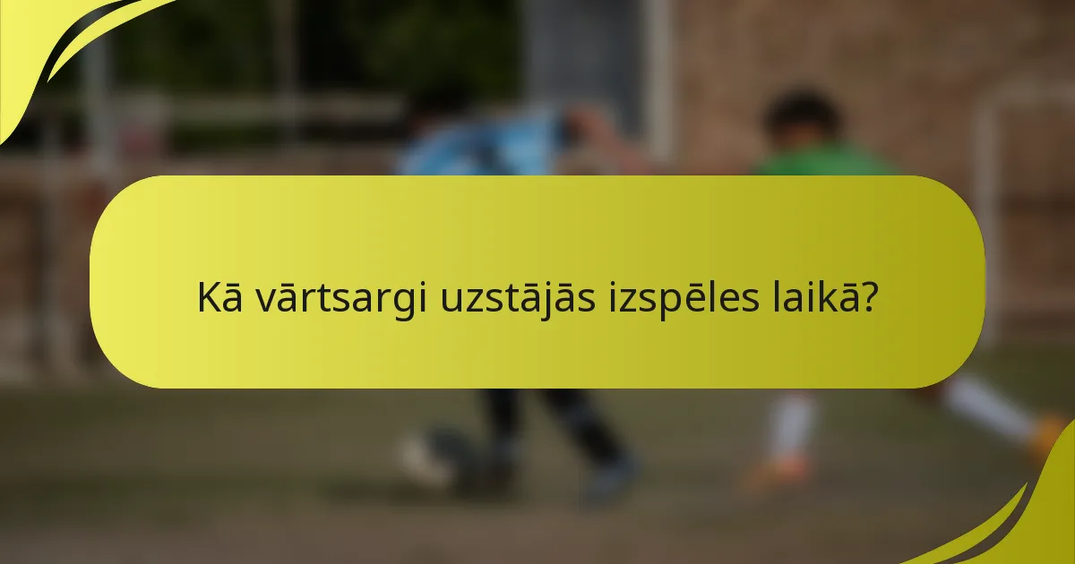 Kā vārtsargi uzstājās izspēles laikā?